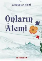 Erkam Yayınları - Onların Alemi - Ahmed Er-Rıfai