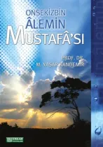 Erkam Yayınları - Onsekiz Bin Alemin Mustafa'sı - Prof. Dr. M. Yaşar Kandemir
