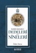 Erkam Yayınları - Rasulullah Aleyhi̇sselam'ın Dedeleri̇ Ve Ni̇neleri̇ - Adem Saraç