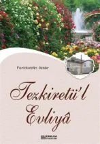 Erkam Yayınları - Tezkiretü'l Evliya - Ferîdüddîn Attâr