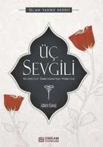 Erkam Yayınları - Üç Sevgili - Adem Saraç