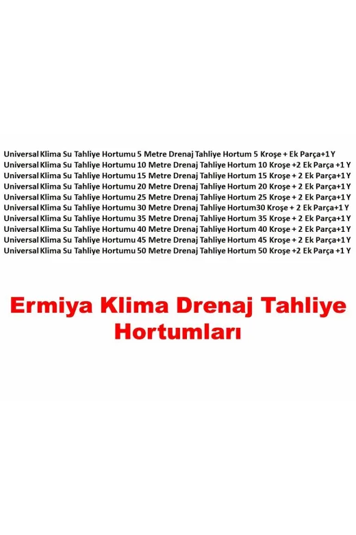 Ermiya 869911657638 Universal Klima Su Tahliye Hortumu 45 Metre Drenaj Tahliye Hortum 45 Kroşe 2 Ek Parça 1 Y