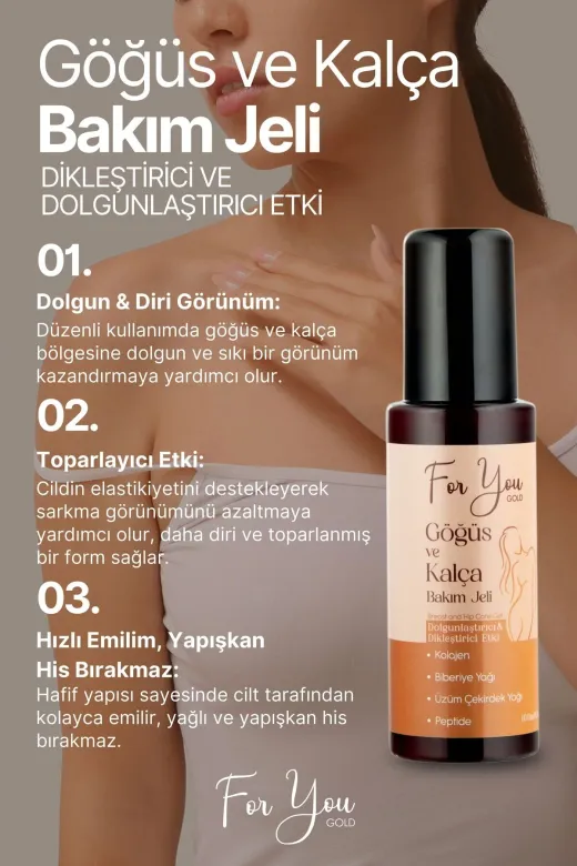 For You Gold FYGK0002 Dolgunlaştırıcı, Dikleştirici Göğüs Ve Kalça Büyütmeye Yardımcı Bakım Jeli 100 Ml