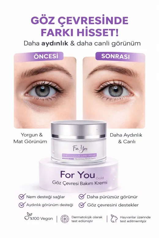 For You Gold gözkrem01 Göz Altı Torba, Morluk & Koyu Halka Karşıtı Yoğun Nemlendirici Göz Çevresi Besleyici Bakım Kremi