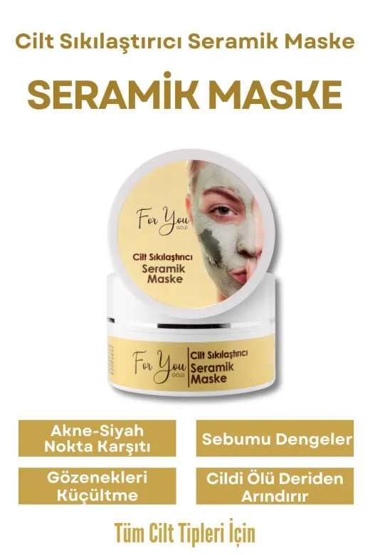 For You Gold SER.01 Gözenek Sıkılaştırıcı, Akne-Sivilce Karşıtı, Cilt Sıkılaştırıcı, Seramik Kil Maskesi 100 Ml
