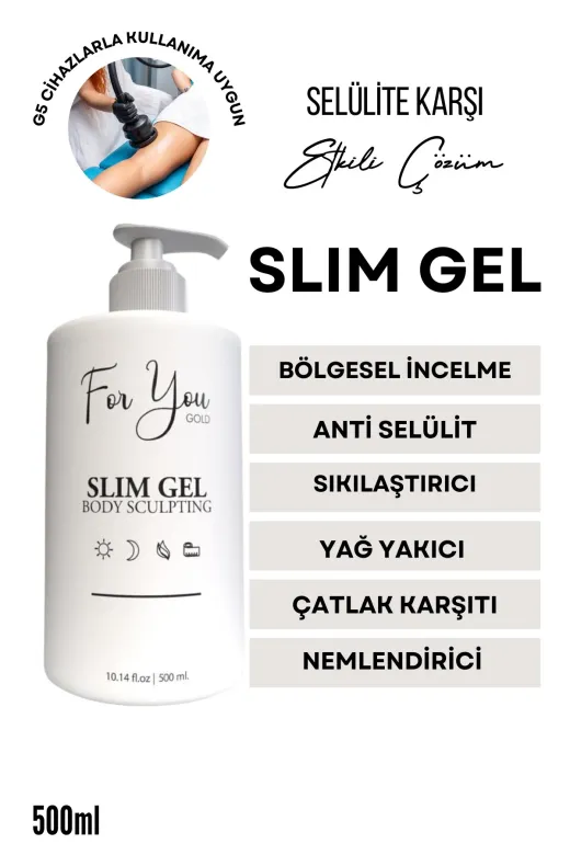 For You Gold slm500 Slim Jel Inceltici - Sıkılaştırıcı-Yağ Yakıcı–Bölgesel Incelme-Çatlak Karşıtı Ve Selülit Kremi 500Ml