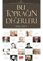 Genç Kitaplığı - Bu Toprağın Değerleri - Mesut Kaya