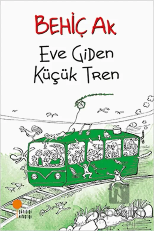 Günışığı Kitaplığı 9786059952248 Eve Giden Küçük Tren