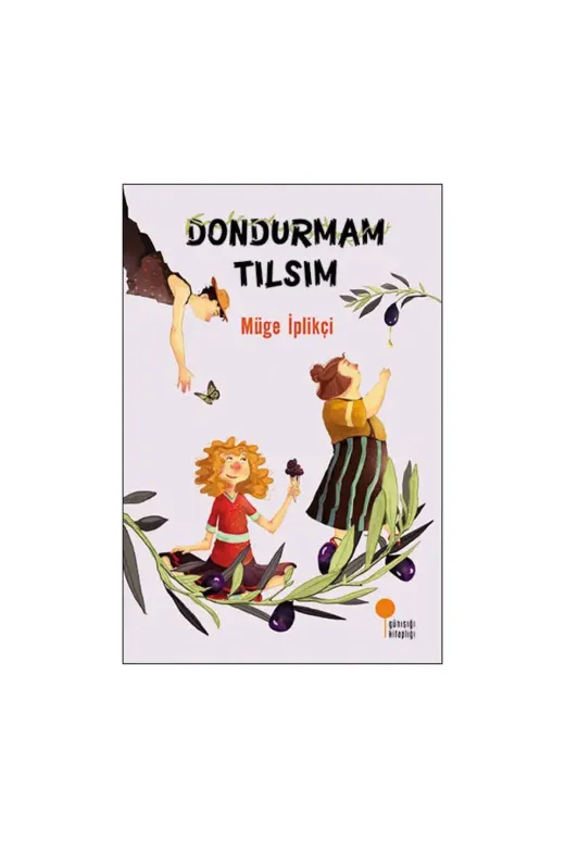 Günışığı Kitaplığı 9786059952958 Dondurmam Tılsım Müge İplikçi