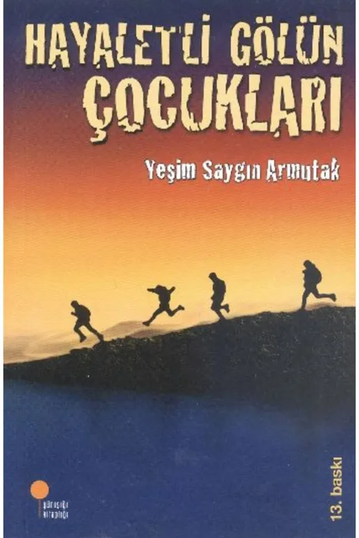 Günışığı Kitaplığı 9789756227213 Hayaletli Gölün Çocukları