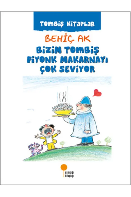 Günışığı Kitaplığı KK-9786054603589 Tombiş Kitaplar-3 Bizim Tombiş Fiyonk Makarnayı Çok Seviyor