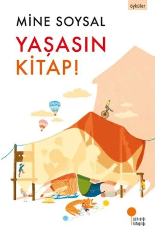 Günışığı Kitaplığı TYCD1F3345464F232DA396900 Yaşasın Kitap!