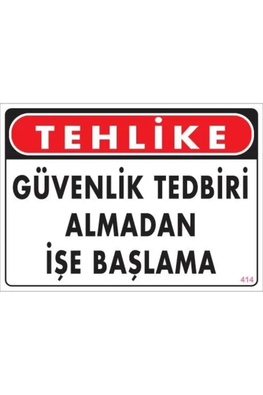 Hafk HFK-MMEY019996669982638 Mey İthalat® İş Güvenliği Uyarı Levhası 25X35 Kod:414