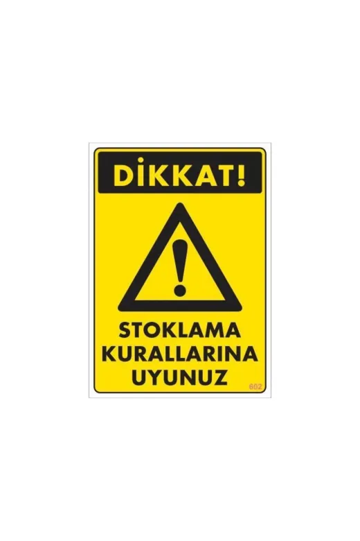 Hafk HFK-MMEY019996670034050 Mey İthalat® Stoklama Kurallarına Uyunuz Levhası 25X35 Kod: 602
