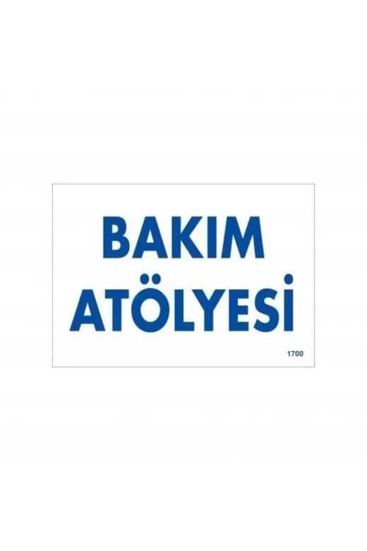 Hafk HFK-MMEY019996670625685 Mey İthalat® Bakım Atölyesi Uyarı Levhası 17,5X25 Kod:1700