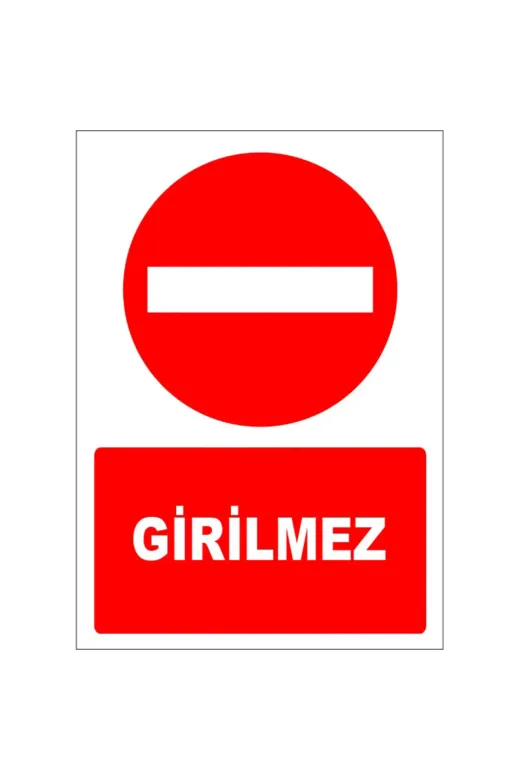 İlgi Trafik OL-130-NP-90X120CM-1.5MM Girilmez Levhası Girilmez İşareti Tabelası Anlamı Sembolü İmalatı 90X120Cm 1.5Mm Normal Performans