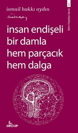 İnsan Endişeli Bir Damla Hem Parçacık Hem Daa