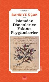 İslamdan Dönenler ve Yalancı Peygamberler - (Hicri 7. -11. Yıllar)