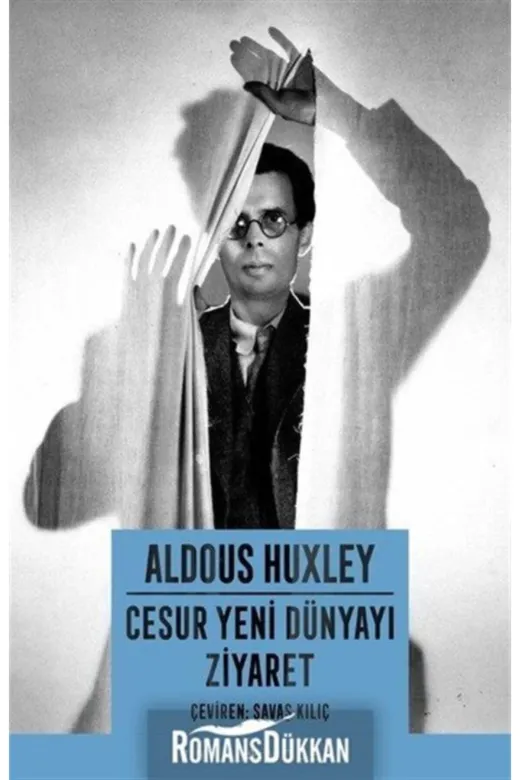 İthaki Yayınları 30660 Cesur Yeni Dünyayı Ziyaret: Aldous Huxley