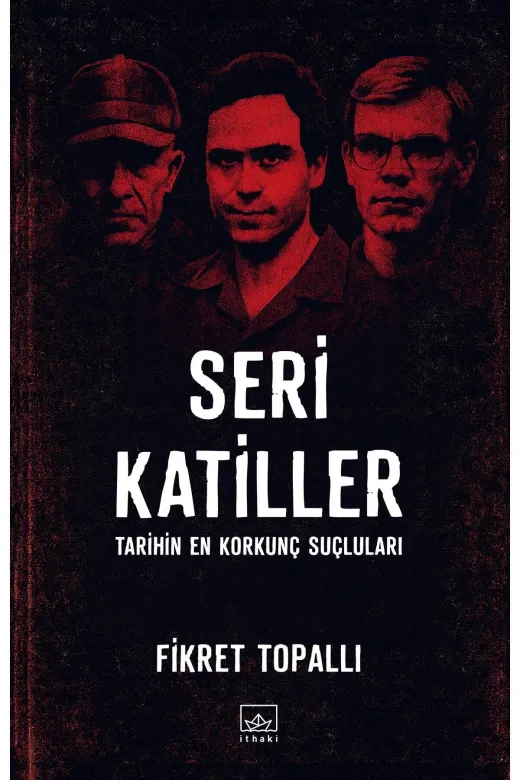 İthaki Yayınları 694835 Seri Katiller