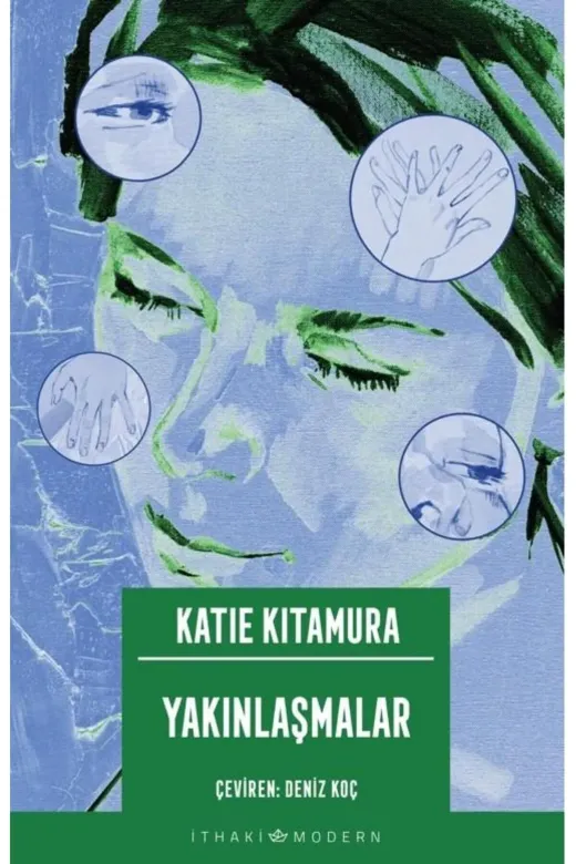 İthaki Yayınları 9786052655979 Yakınlaşmalar