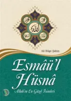 Kampanya Kitapları - Esmaü-l Hüsna - Ali Bilge Şahin