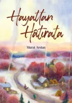 Kampanya Kitapları - Hayattan Hatırata - Murat Arslan