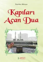 Kampanya Kitapları - Kapıları Açan Dua - Nesibe Akkaya