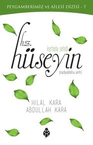 Kerbela Şehidi - Hz.Hüseyin
