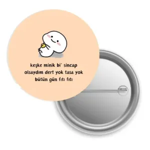 Keşke Minik Bi Sincap Olsaydım / Rozet
