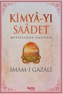 Kimya-yı Saadet - İmam Gazali