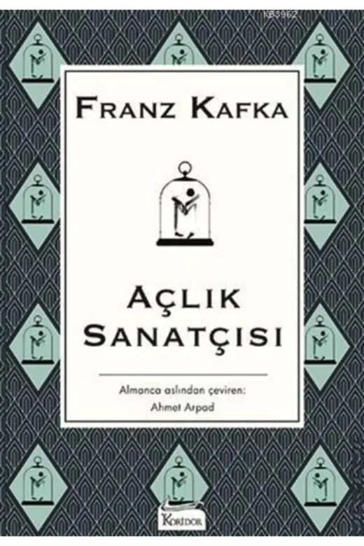 Koridor Yayıncılık 9786057572608 Açlık Sanatçısı