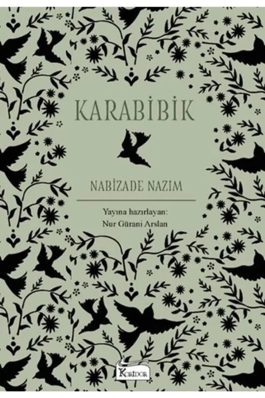 Koridor Yayıncılık 9786257781688 Karabibik - (Bez Ciltli Türk Klasikleri)