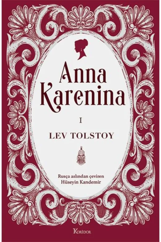 Koridor Yayıncılık TYC53E0B09CEFEA1F1C0A7500 Anna Karenina Cilt I (Bez Ciltli)