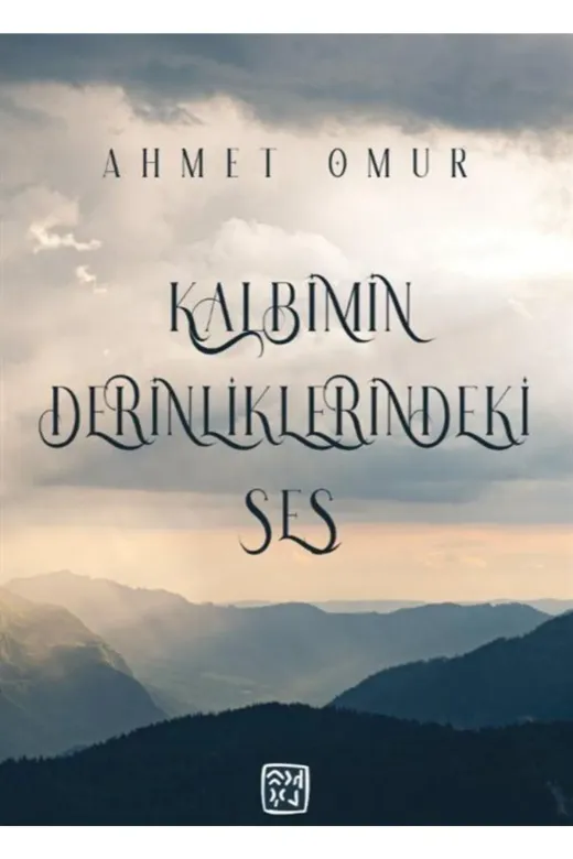 Kutlu Yayınevi 9786258389234 Kalbimin Derinliklerindeki Ses