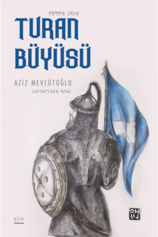 Kutlu Yayınevi TYC00309019728 Turan Büyüsü - Aziz Mevlütoğlu