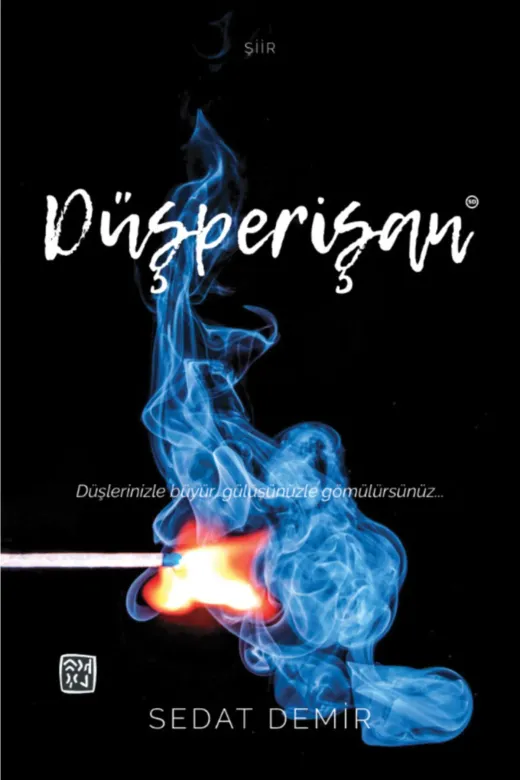 Kutlu Yayınevi TYC00354430891 Düşperişan - Sedat Demir