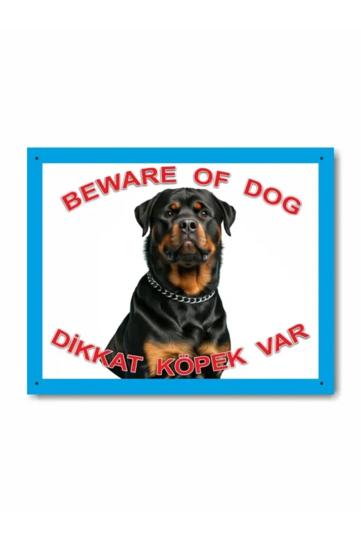 Makri kopekrottweiler Rottweiler Dikkat Köpek Var Levhası Beware Of Dog
