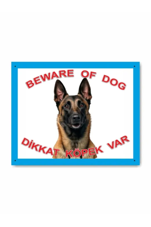 Makri Malinois Dikkat Köpek Var Levhası Beware Of Dog