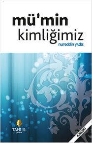 Mümin Kimliğimiz