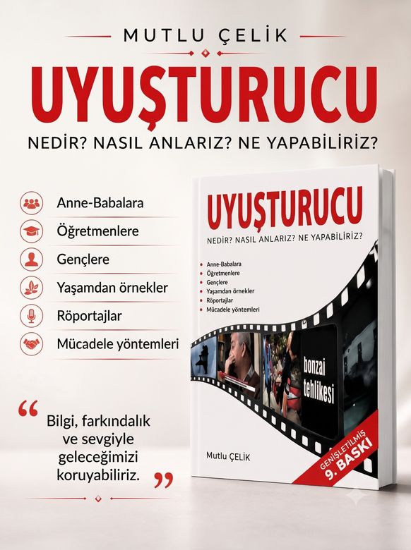 MUTLU ÇELİK Uyuşturucu