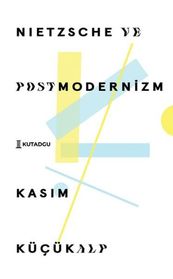 Nietzsche ve Postmodernizm