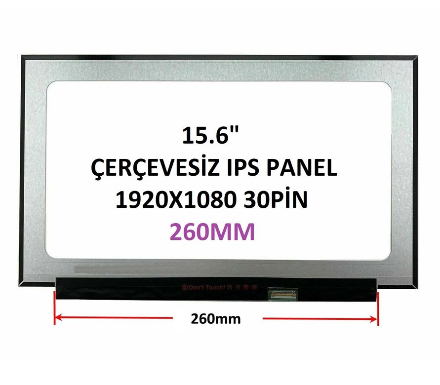 NT156FHM-N43 15.6’’ 30 Pin 260mm PCB Vidasız Ekran