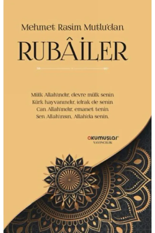 Okumuşlar Yayıncılık SDKT-9786058019447 Mehmet Rasim Mutludan Rubailer