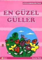Pırıltı Kitapları - En Güzel Güller - Şuayip Türk