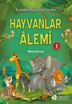 Pırıltı Kitapları - Hayvanlar Alemi - 1 - Mete Ulusoy