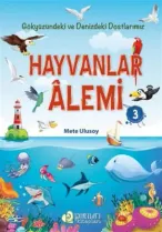 Pırıltı Kitapları - Hayvanlar Alemi - 3 - Mete Ulusoy