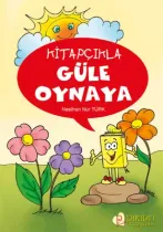 Pırıltı Kitapları - Kitapçıkla Güle Oynaya - Neslihan Nur Türk