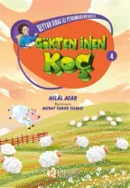 Pırıltı Kitapları - Seyyah Sirac ile Peygamberlerin Hayatı - 4 - Gökten İnen Koç - Hilal Acar