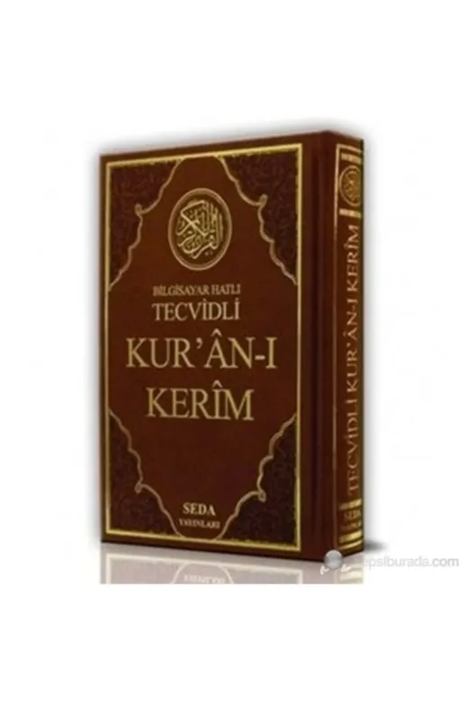 Seda Yayınları 34343 Kuranı Kerim Orta Boy Bilgisayar Hatlı Tecvidli Kod 023